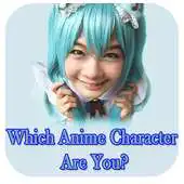 Free play online Which anime character are you? APK