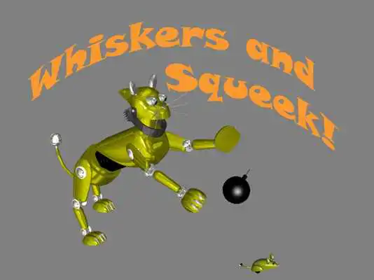 Play Whiskers and Squeek!