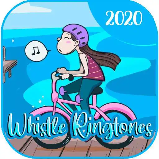 Play Whistle Ringtones For Android 2020 APK