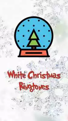 Play White Christmas Ringtones