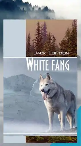 Play White Fang. Jack London
