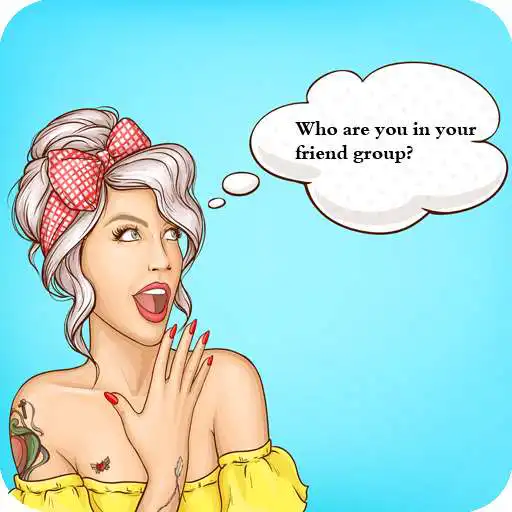 Play Who Are You in Your Friend Group? APK Play Who Are You in Your Friend Group? APK