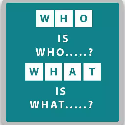 Play WHO IS WHO WHAT IS WHAT APK