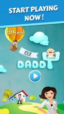 Play Whos your Daddy- Baby vs Daddy