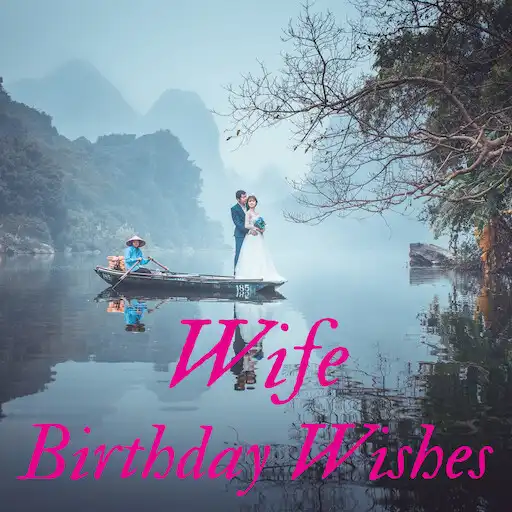 Play Wife Birthday Wishes APK Play Wife Birthday Wishes APK