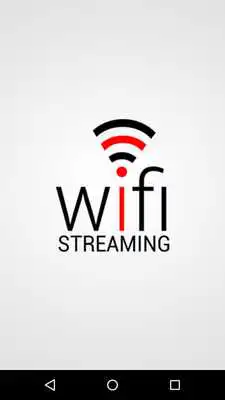 Play WIFI Streaming Play WIFI Streaming