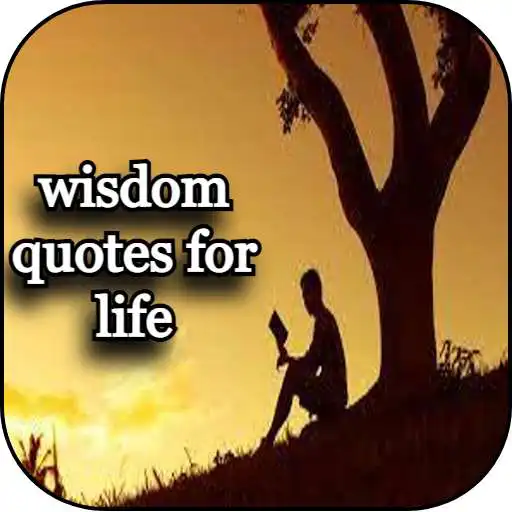Play Wisdom Quotes For Life APK Play Wisdom Quotes For Life APK