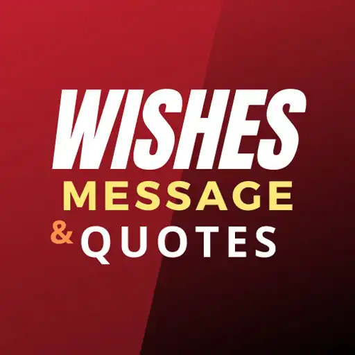 Play Wishes Message Quotes APK Play Wishes Message Quotes APK
