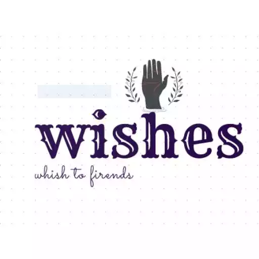 Play Wishes to Friends APK Play Wishes to Friends APK