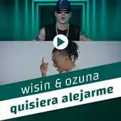 Free play online Wisin Ozuna - Quisiera Alejarme APK Free play online Wisin Ozuna - Quisiera Alejarme APK
