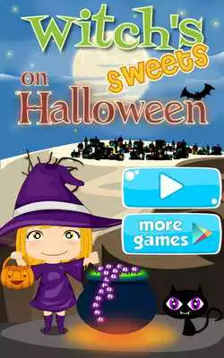 Play Witchs Sweets on Halloween Play Witchs Sweets on Halloween