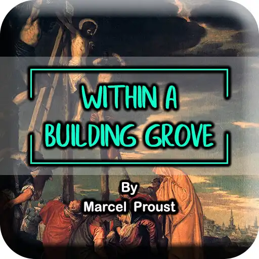 Play Within A Budding Grove by Marc APK