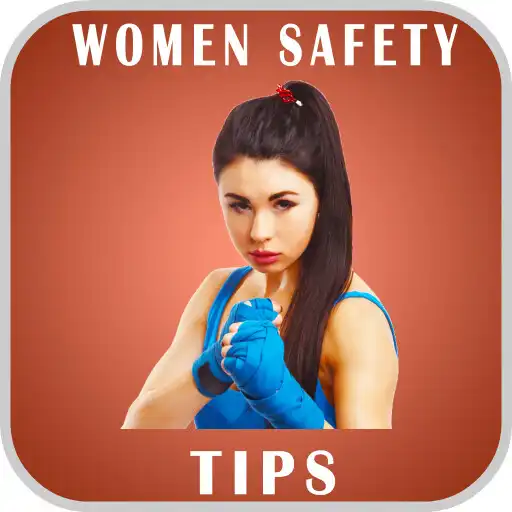 Play Women Safety Tips APK Play Women Safety Tips APK