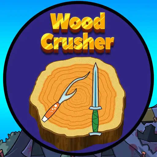 Play Wood Crusher APK Play Wood Crusher APK