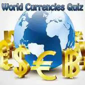 Free play online World Currencies Quiz APK