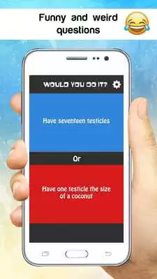 Play Would You Do It?