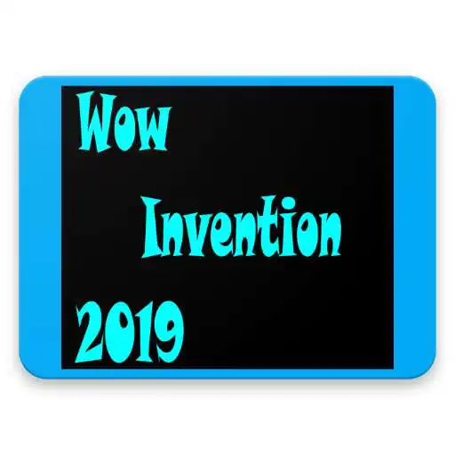 Play Wow Invention 2019 APK