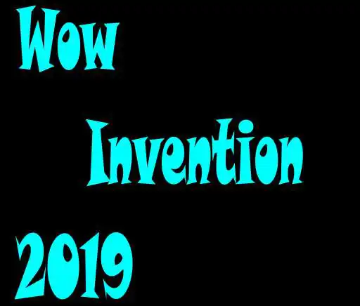 Play Wow Invention 2019  and enjoy Wow Invention 2019 with UptoPlay