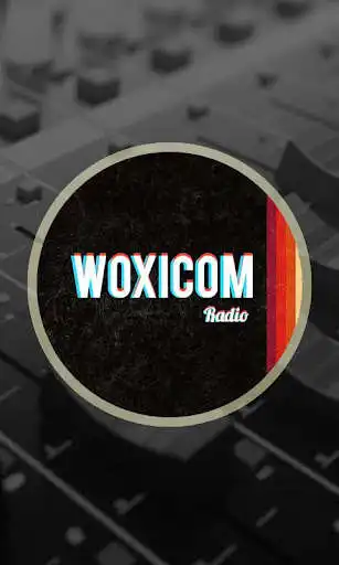 Play Woxicom Radio  and enjoy Woxicom Radio with UptoPlay