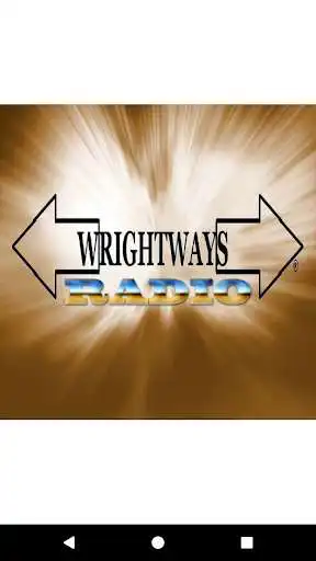 Play Wright Ways Radio  and enjoy Wright Ways Radio with UptoPlay