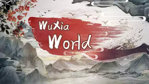 Play Wuxiaworld  and enjoy Wuxiaworld with UptoPlay