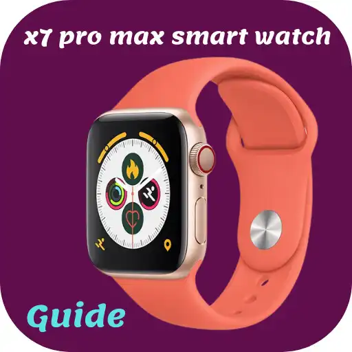 Play x7 pro max smartwatch Guide APK Play x7 pro max smartwatch Guide APK
