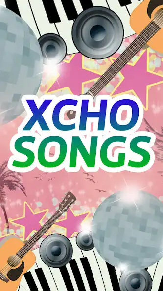Play Xcho Songs  and enjoy Xcho Songs with UptoPlay
