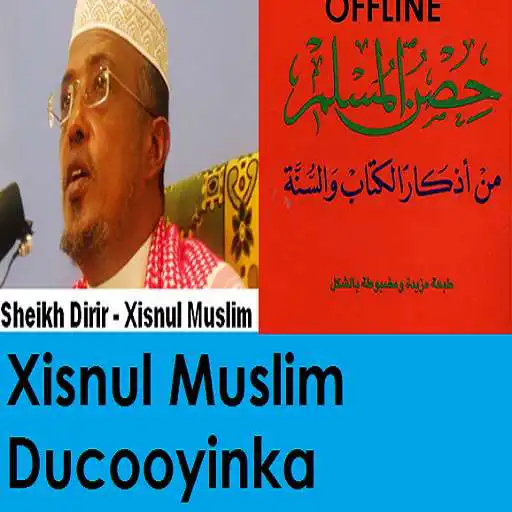Play Xisnul Muslim Adkaarta - Offline - Part 2 APK