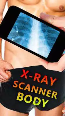 Play X-Ray Full Body Prank Play X-Ray Full Body Prank