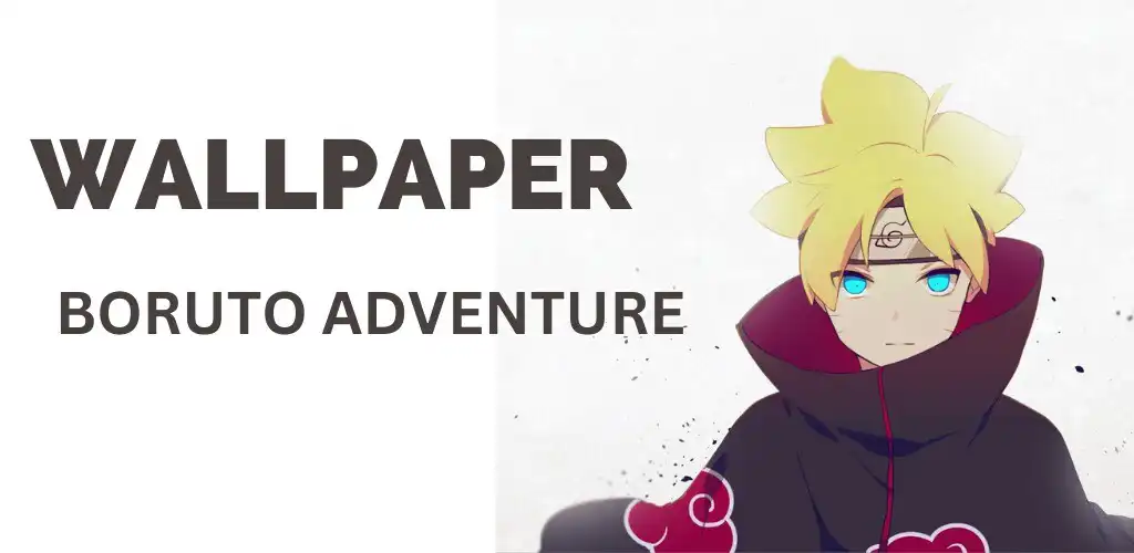 Play XW adventure boruto wallpaper  and enjoy XW adventure boruto wallpaper with UptoPlay
