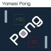 Free play online Yamesi Pong APK