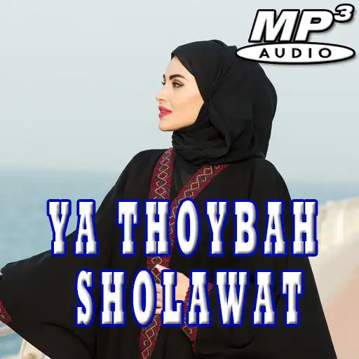Play Ya Thoybah Sholawat Ya Ali APK Play Ya Thoybah Sholawat Ya Ali APK