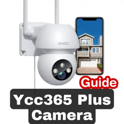 Play ycc365 plus camera Guide APK