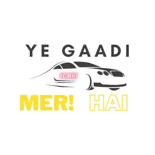 Play Ye Gaadi Meri Hai (YGMH) APK Play Ye Gaadi Meri Hai (YGMH) APK