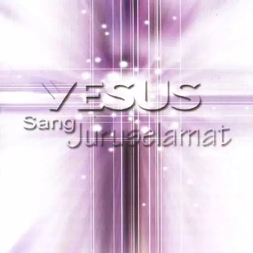 Play Yesus, Sang Juruselamat APK Play Yesus, Sang Juruselamat APK