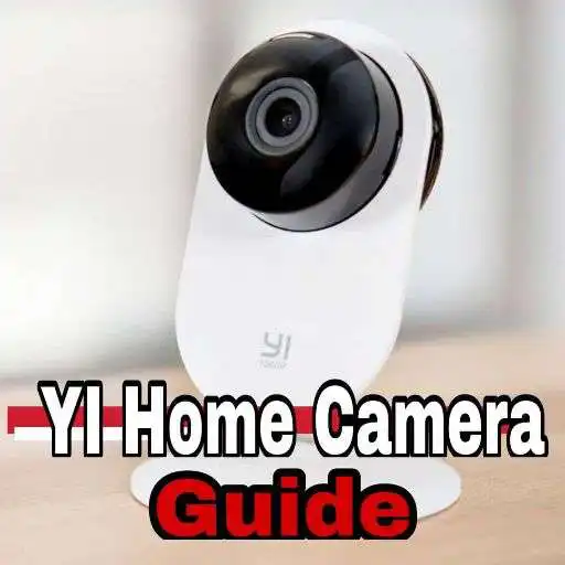 Play yi home camera guide APK Play yi home camera guide APK