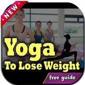 Free play online Yoga to Lose Weight APK Free play online Yoga to Lose Weight APK