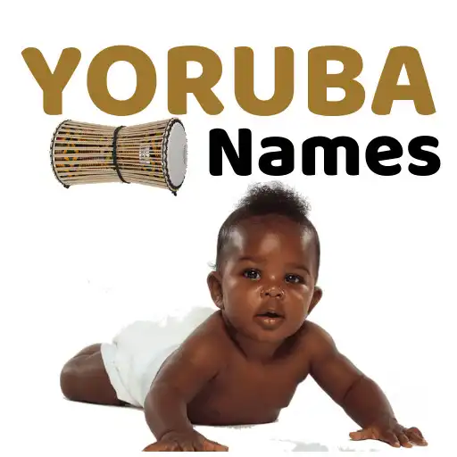 Play Yoruba Names and Meanings (Males, Females & Twins) APK