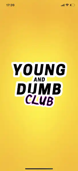 Play Young  Dumb Club  and enjoy Young  Dumb Club with UptoPlay