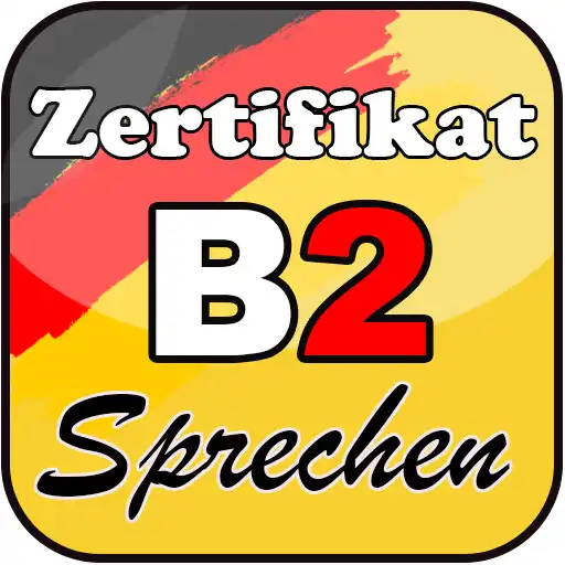 Play Zertifikat B2 Deutsch Sprechen Lernen Teil 1 APK Play Zertifikat B2 Deutsch Sprechen Lernen Teil 1 APK