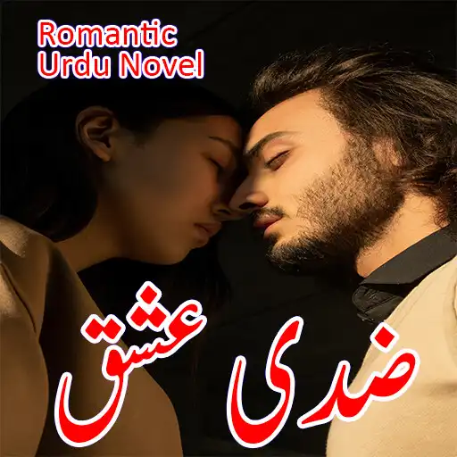 Play Ziddi Ishq-Romantic Urdu Novel APK