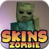 Free play online Zombie Skins For Minecraft: Pocket Edition APK Free play online Zombie Skins For Minecraft: Pocket Edition APK