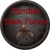 Free play online Zombie: Task Force Free APK Free play online Zombie: Task Force Free APK